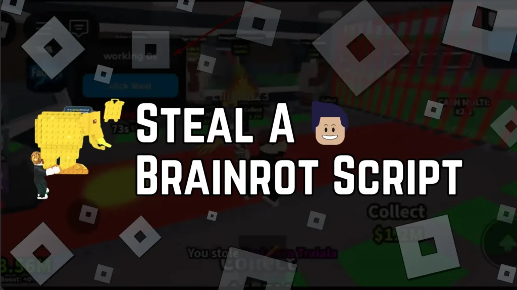 Roblox Steal a Brainrot Script